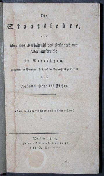 Johann Gottlieb Fichte - Die Staatslehre, oder über das