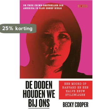 De doden houden we bij ons 9789044545678 Becky Cooper, Verzenden, Gelezen, Becky Cooper
