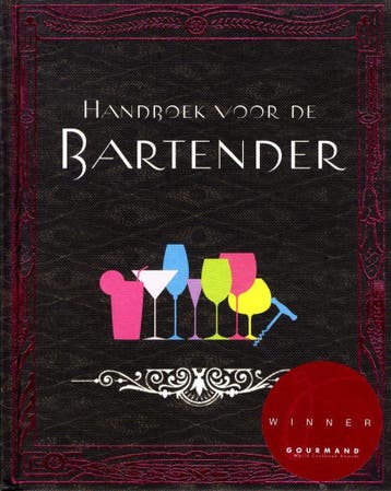 Handboek Voor De Bartender 9781445410050 KOLEKTIV, Verzenden, Gelezen, KOLEKTIV