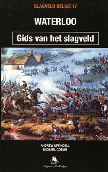 Waterloo / Gids van het slagveld / Slagveld Belgie / 17, Boeken, Verzenden, Zo goed als nieuw, A. Uffindell