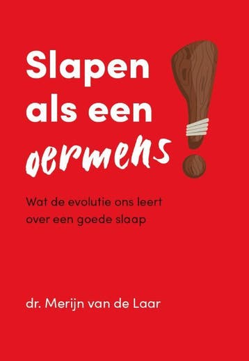 Slapen als een oermens 9789083138305, Verzenden, Zo goed als nieuw