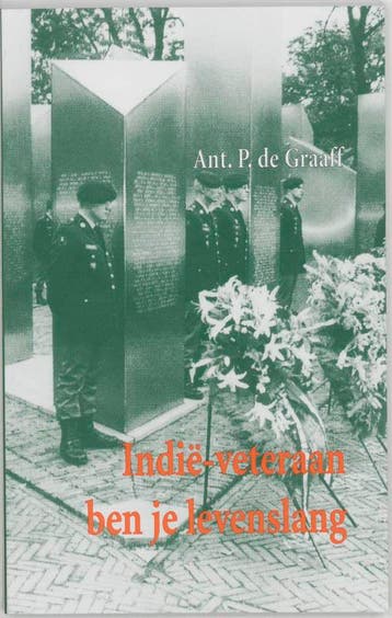 Indie-veteraan ben je levenslang 9789051942552, Verzenden, A.P. de Graaff