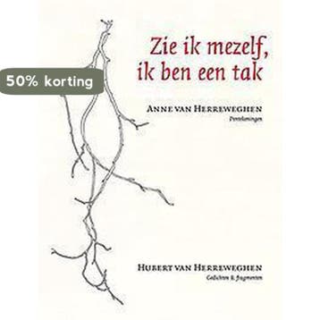 Zie ik mezelf, ik ben een tak 9789491455315, Verzenden, Zo goed als nieuw, Hubert Van Herreweghen
