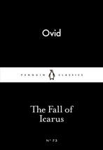 The Fall of Icarus / Penguin Little Black Classics / 73 Ovid, Verzenden, Gelezen, Ovid