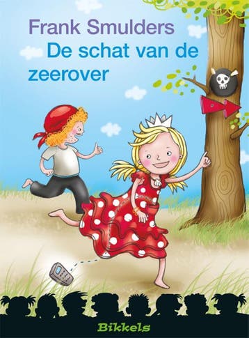 De schat van de zeerover / Bikkels 9789027672278, Verzenden, Frank Smulders