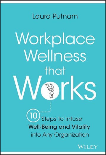 Workplace Wellness that Works 9781119055914 Laura Putman, Verzenden, Laura Putman