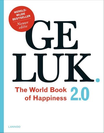 Geluk 2.0. The World Book of Happiness / Geluk 9789401439015, Boeken, Verzenden, Zo goed als nieuw, Leo Bormans