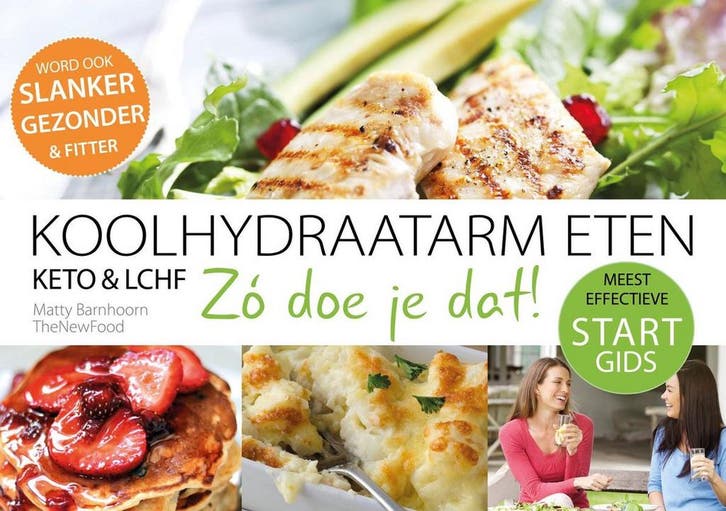 STARTGIDS koolhydraatarm eten / Koolhydraatarm eten Zó doe, Boeken, Kookboeken, Gelezen, Verzenden