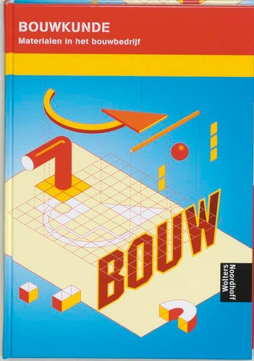 Bouwkunde BBL Materialen in het bouwbedrijf 9789001142636, Verzenden, Zo goed als nieuw