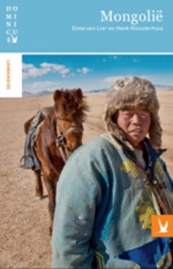 Mongolië / Dominicus landengids 9789025750206 Elma van Lier, Boeken, Verzenden, Zo goed als nieuw, Elma van Lier