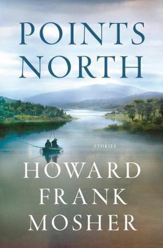 Points North 9781250161932 Howard Frank Mosher, Boeken, Taal | Engels, Zo goed als nieuw, Verzenden