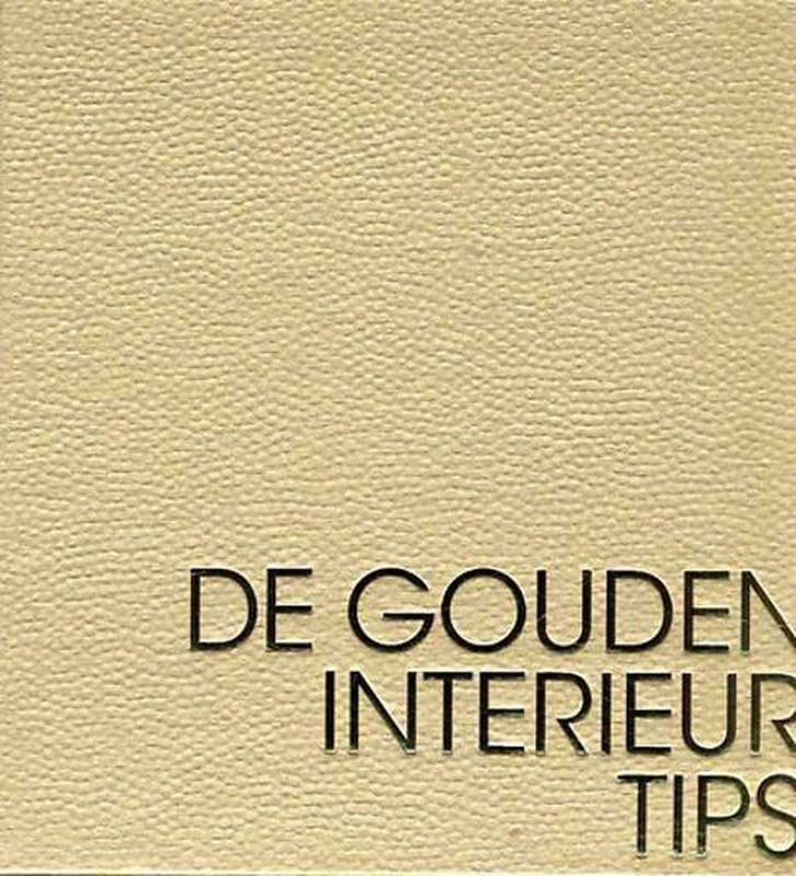 De gouden interieurtips 9789081073202 A. Van Der Borght, Boeken, Kunst en Cultuur | Beeldend, Zo goed als nieuw, Verzenden