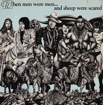 When Men Were Men...  And Sheep Were Scared (LP, 1985), Verzenden, Gebruikt