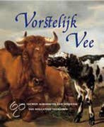 Vorstelijk vee 9789068682755, Verzenden, Gelezen