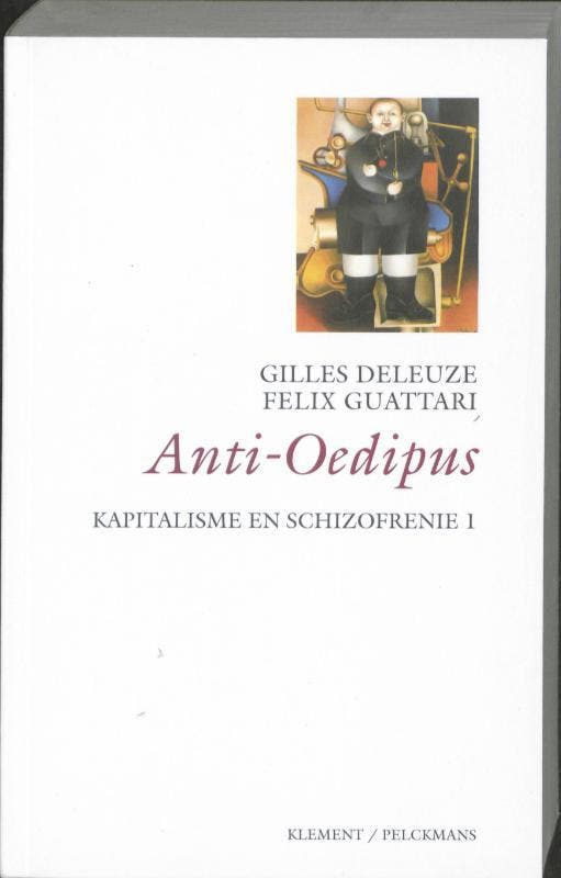 Anti-Oedipus / 1 Anti Oedipus / Kapitalisme en schizofrenie, Boeken, Filosofie, Zo goed als nieuw, Verzenden
