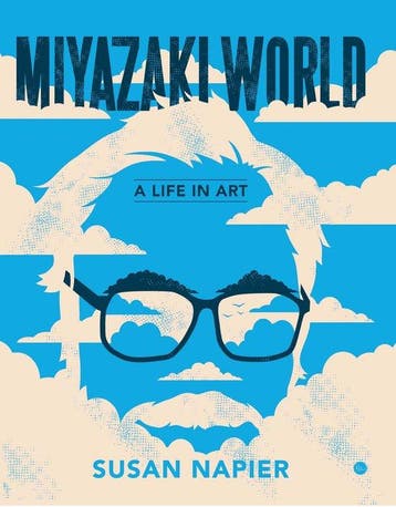Miyazakiworld – A Life in Art 9780300248593 Susan Napier, Verzenden, Gelezen, Susan Napier