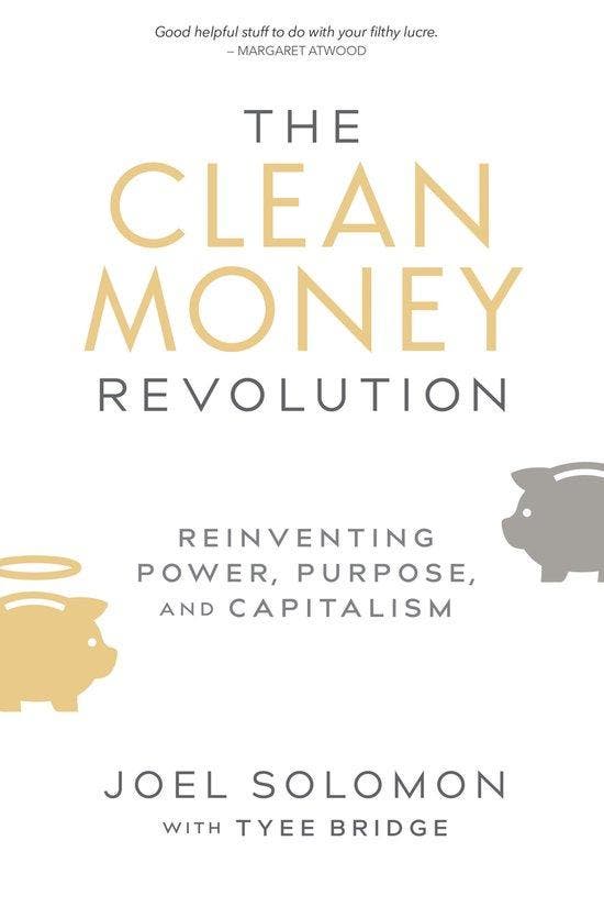 The Clean Money Revolution 9780865718395 Joel Solomon, Boeken, Taal | Engels, Zo goed als nieuw, Verzenden