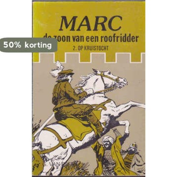 Op kruistocht / Avonturen van marc / 2 9789033616266 Essen, Livres, Verzenden, Essen