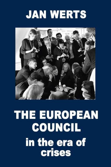 The European Council In The Era Of Crises Paperback Edition, Verzenden, Nieuw, Jan Werts