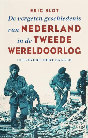 De vergeten geschiedenis van Nederland in de Tweede, Verzenden, Eric Slot