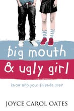 Big Mouth & Ugly Girl 9780007145737 Joyce Carol Oates, Verzenden, Joyce Carol Oates