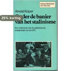 Onder de banier van het stalinisme 9789060125526 Koper, Verzenden, Koper