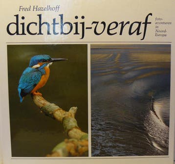 DICHTBIJ. VERAF 9789060847213 Hazelhoff, Verzenden, Gelezen, Hazelhoff