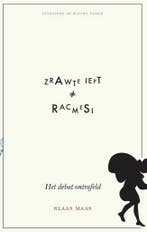 Zwarte Piet is geen racisme 9789492161505 Klaas Maas, Verzenden, Zo goed als nieuw, Klaas Maas