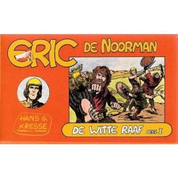 Eric de Noorman, De Witte Raaf Deel I 9789060711903 Kresse, Boeken, Verzenden, Gelezen, Kresse