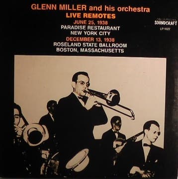 Glenn Miller And His Orchestra - Live Remotes June 25 1938 -, Verzenden