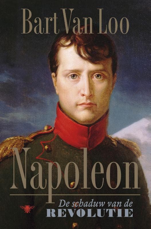 Napoleon 9789403188805 Bart Van Loo, Boeken, Geschiedenis | Wereld, Gelezen, Verzenden