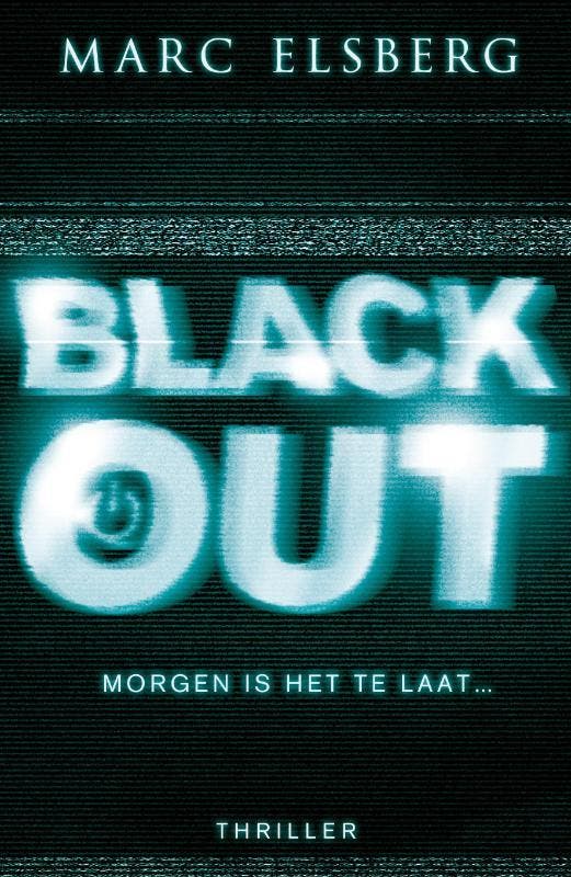 Black-out 9789000315352 Marc Elsberg, Boeken, Thrillers, Gelezen, Verzenden