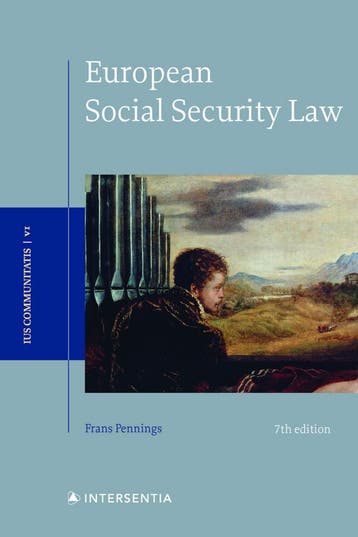 European Social Security Law, 7th edition / Ius Communitatis, Boeken, Verzenden, Gelezen, Frans Pennings