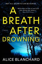A Breath After Drowning 9781785656408 Alice Blanchard, Verzenden, Alice Blanchard