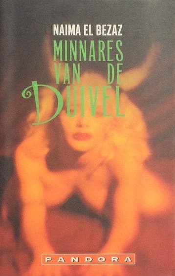 Minnares van de duivel / Pandora pockets 9789025419790, Verzenden, Gelezen, Naima El Bezaz
