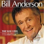 Bill Anderson - The Way I Feel, Verzenden, Gebruikt