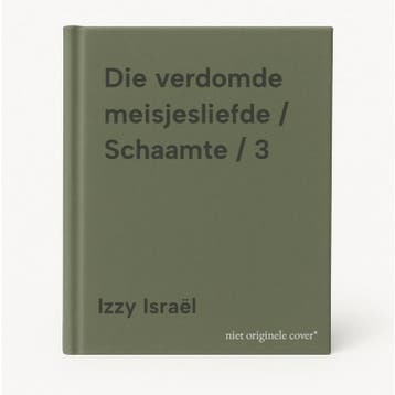 Die verdomde meisjesliefde / Schaamte / 3 9789083499796, Boeken, Verzenden, Zo goed als nieuw, Izzy Israël