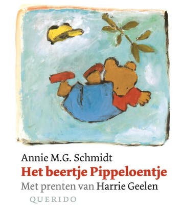 Het beertje Pippeloentje 9789045102290 Annie M.G. Schmidt, Verzenden, Zo goed als nieuw, Annie M.G. Schmidt