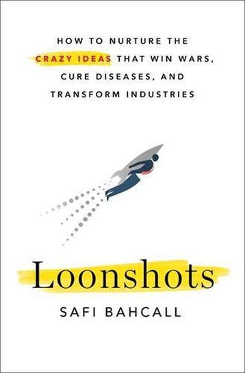 Loonshots 9781250225610 Safi Bahcall, Verzenden, Zo goed als nieuw, Safi Bahcall