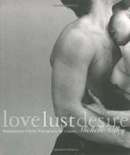 Love Lust Desire 9781560253099 Michelle Olley, Verzenden, Zo goed als nieuw, Michelle Olley