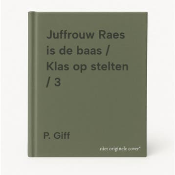 Juffrouw Raes is de baas / Klas op stelten / 3 9789024357383, Verzenden, Gelezen, P. Giff