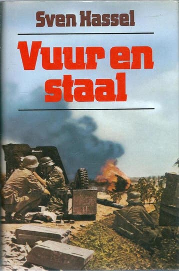 Vuur en staal 9789010048837 Sven Hassel, Verzenden, Gelezen, Sven Hassel