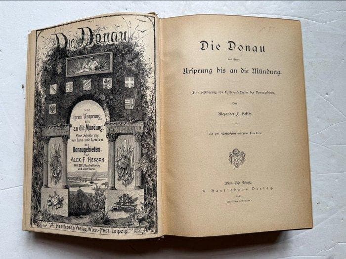 Alexander F. Heksch - Die Donau - 1881, Antiek en Kunst, Antiek | Boeken en Manuscripten