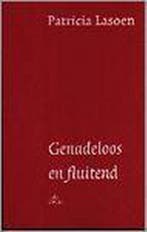 Genadeloos en fluitend 9789068016048 P. Lasoen, Boeken, Verzenden, Gelezen, P. Lasoen