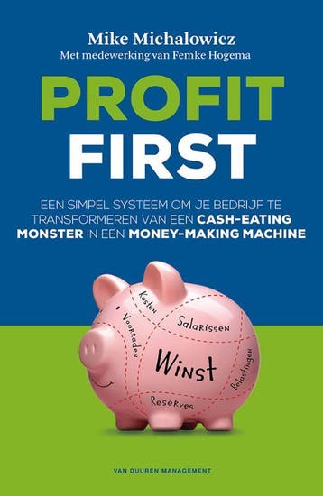 Profit First 9789089653598 Femke Hogema, Verzenden, Gelezen, Femke Hogema
