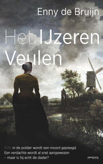 Het Ijzeren Veulen 9789044654707 Enny de Bruijn, Verzenden, Enny de Bruijn
