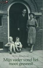 Mijn vader vond het mooi geweest 9789044604559 F. Abrahams, Verzenden, Gelezen, F. Abrahams