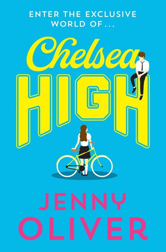 Chelsea High 9781405295048 Jenny Oliver, Boeken, Taal | Engels, Gelezen, Verzenden