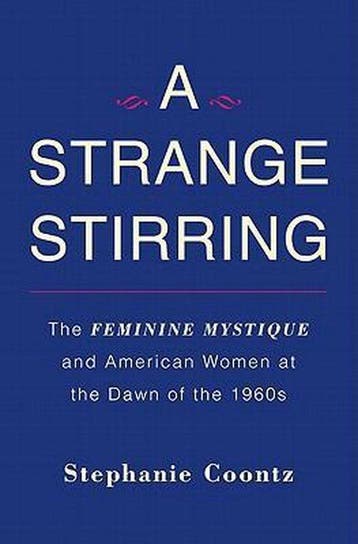 A Strange Stirring 9780465002009 Stephanie Coontz, Verzenden, Zo goed als nieuw, Stephanie Coontz