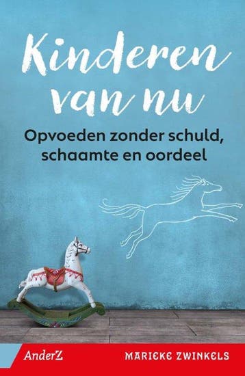 Kinderen van nu 9789462962224 Marieke Zwinkels, Verzenden, Marieke Zwinkels